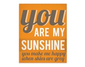 You Are My Sunshine Art Print, You Are My Sunshine Wall Art, 8x10, Orange