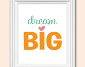 8x10 Dream Big Print - Custom Print - Cute Girl's Room Decor