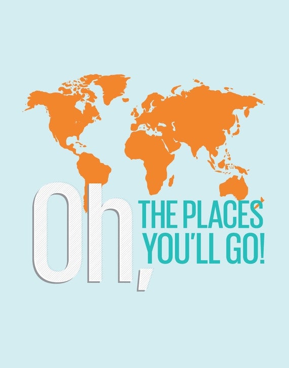 Oh the places you'll go - World Map Art- 11x14 - Modern Nursery Wall Art - playroom decor