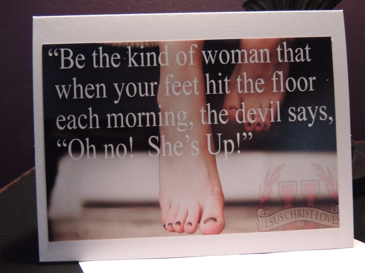 Blank Card Be the kind of woman that when door designsforapurpose