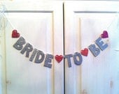 Bride To Be Glitter Banner -- Bridal Shower or Bachelorette Party Decoration / Photo Prop