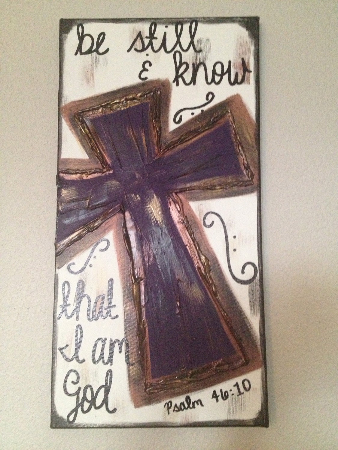 Be Still & Know that I am God Purple Textured Cross canvas