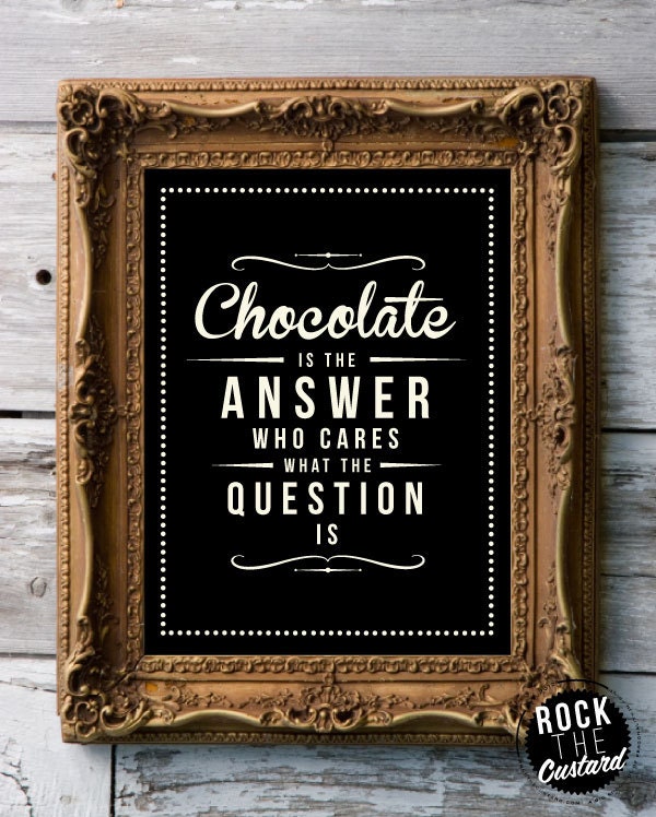 Retro Inspirational Quote Giclee Art Print - Vintage Typography Decor - Customize - Chocolate Answer UK