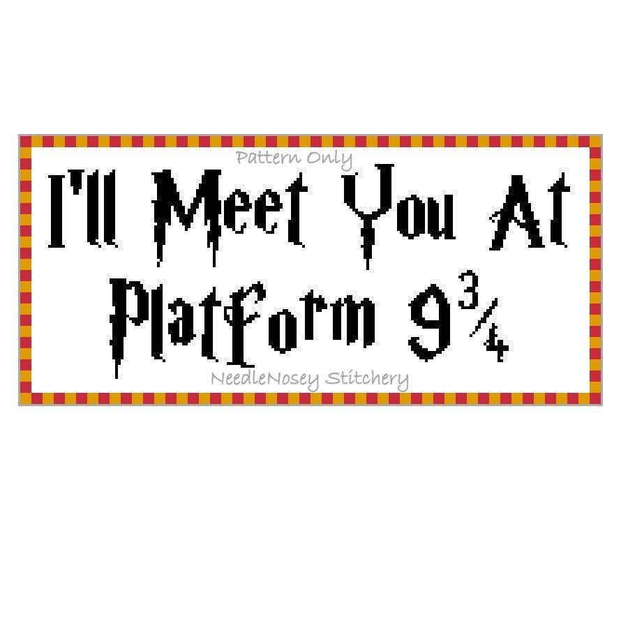 Harry Potter Cross Stitch Pattern, Instant Download, PATTERN ONLY - I'll Meet You At Platform 9 3/4