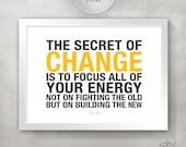 THE SECRET Of CHANGE 5x7 Inspirational Quote Print / Clean Design / Typography Home Decor / Socrates Quotes / Gift for Best Friend