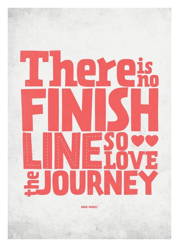 Inspirational Life Quote poster - Love the Journey -  typography wall decor print A3
