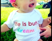 Life Is But A Dream Onesie
