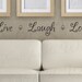 Live Laugh Love Family Home Love Living Room Adhesive Vinyl Lettering Quote Large Wall Decal Mural Sticker Decor Saying Decoration H15