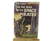 Tom Corbett, Space Cadet -On the Trail of a Space Pirate