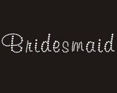 Bridesmaid Rhinestone Iron On Heat Transfer for shirts or accessories Bridal Party
