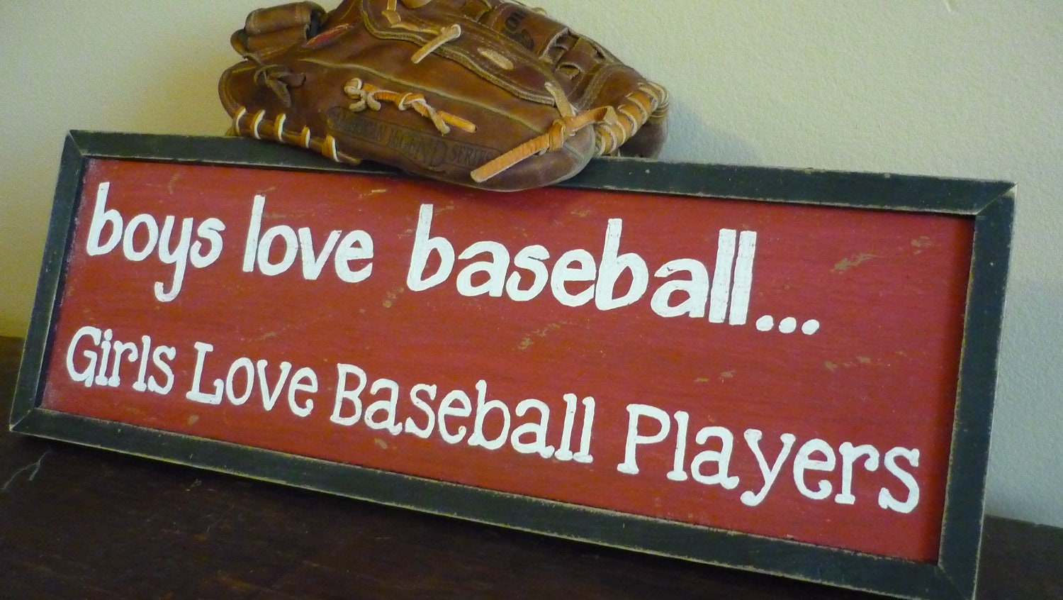 Sports Sign / Boys Love Baseball Girls Love Baseball Players - Hand Painted Handcrafted Signs