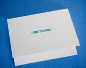 I Owe You One - Thank You Card