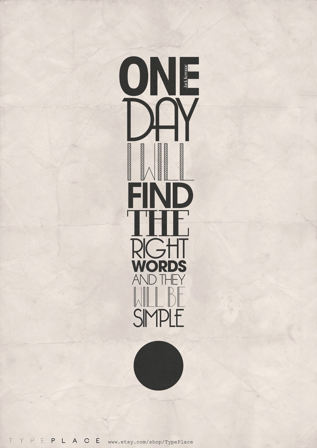 Jack Kerouac Quote Typography Poster - A4 / 11.7 x 8.3 inches