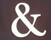 8" wooden Ampersand sign - unpainted for wedding pictures