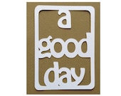 Silhouette Cameo-cut  journal card frame - A Good Day