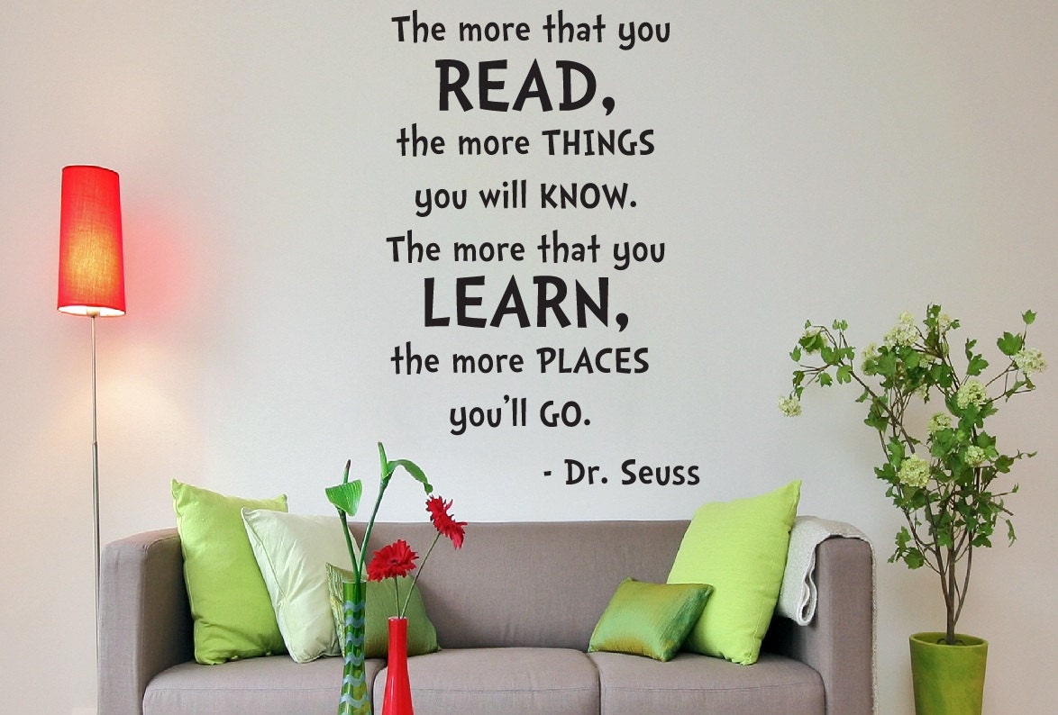 Custom Size Vinyl Wall Quote Dr Seuss Quote Home Decor Wall Decal Vinyl Lettering