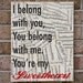 The Lumineers : I Belong With You You Belong with Me You're my sweetheart. - Canvas Art on Sheet Music Lyrics - Ho Hey