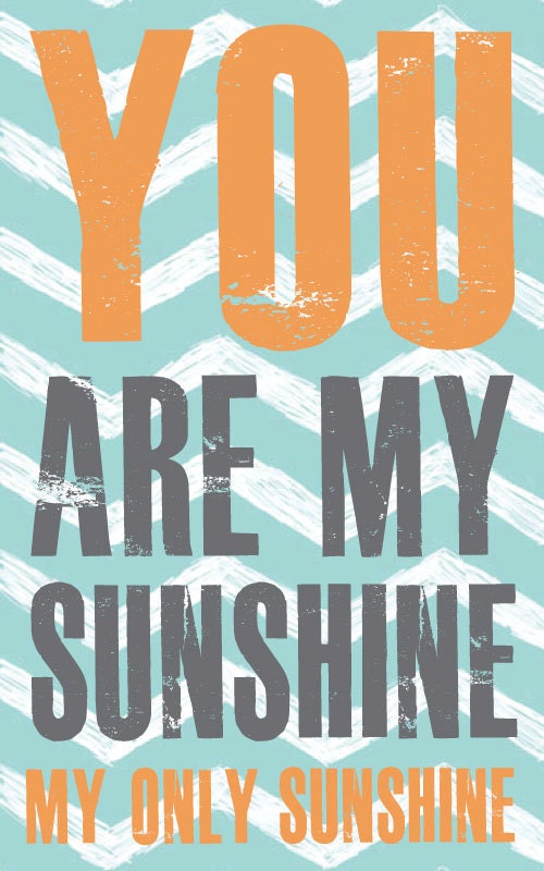 Boy Nursery Print, You are my Sunshine, turquoise blue, grey, orange Nursery Home Decor, Nursery Art, art print on wood by Jennifer McCully