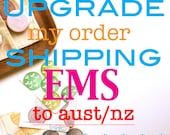 shipping upgrade. express mail. EMS to australia/new zealand