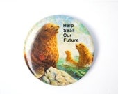 Help Seal Our Future Wildlife Conservation Pin Button