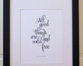All Good Things Are Wild And Free 11x14 Art Quote Print
