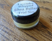 Whipped Lavender Shea Butter TESTER . Unrefined Gold Shea Butter with Lavender Essential Oil . 3 gram Sample Size