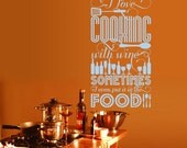 I Love Cooking with Wine - Vinyl Wall Decal Sticker Art - Small - Typography Wall Art