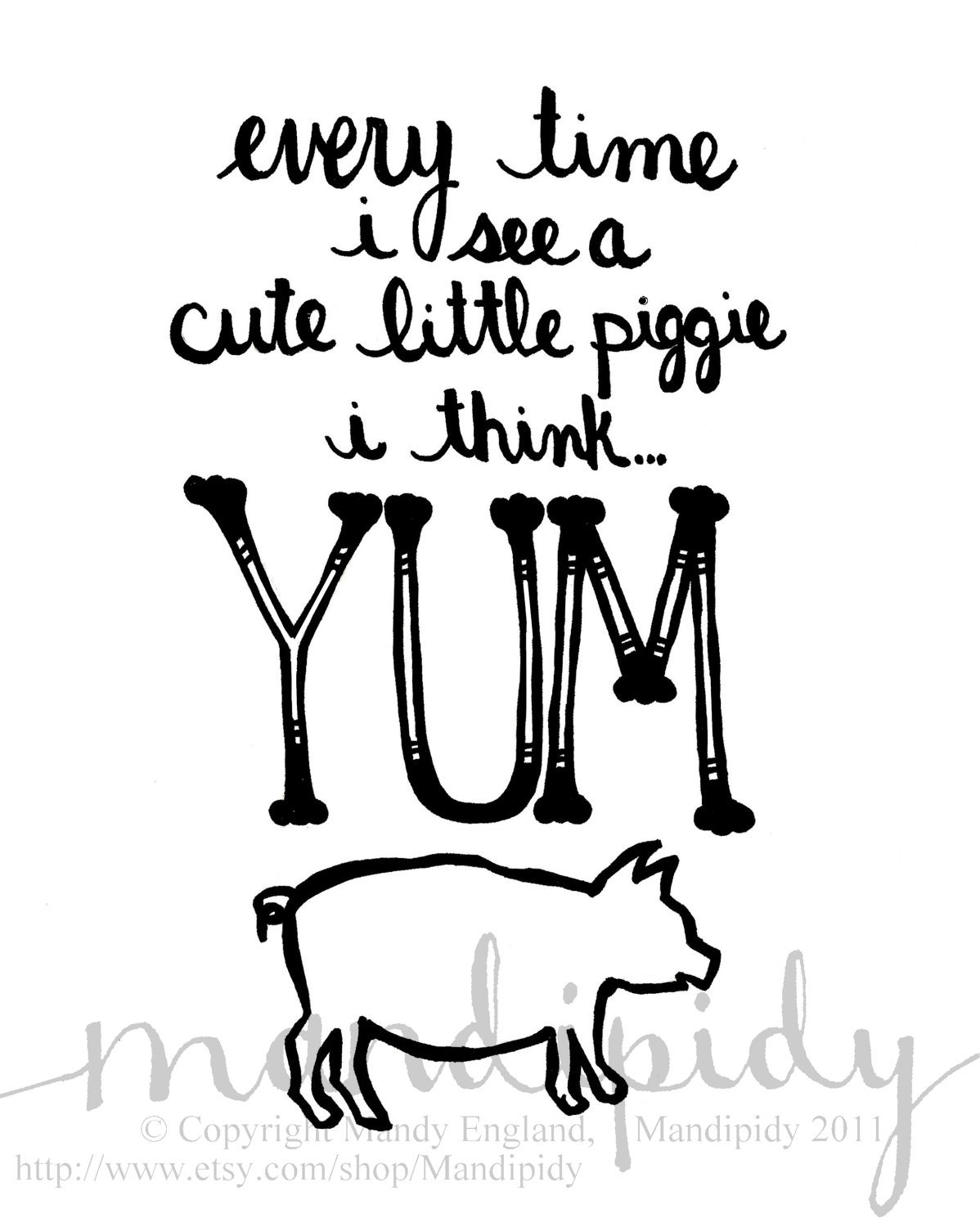 Cute little piggie... YUM - 8x10 Illustrated Print by Mandipidy