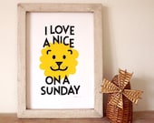 Bedroom screenprint I Love a Nice Lion on a Sunday Screen print  A3 poster by hello DODO