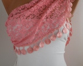 Pink Lace Scarf- Shawl Headband Cowl with Lace Edge