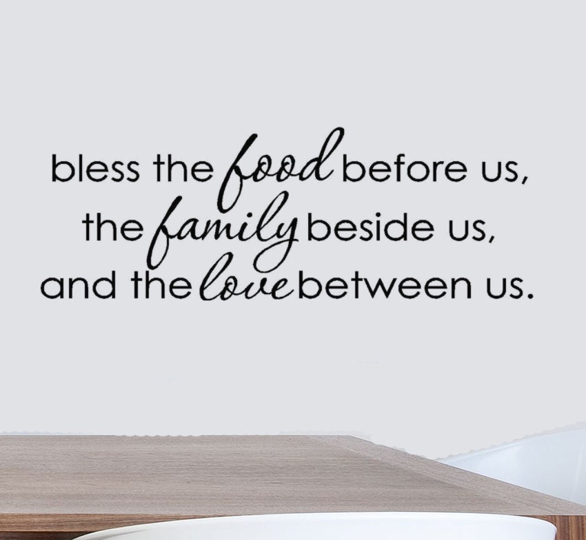 Kitchen Decal Prayer  Bless this Food before us and the Family beside us and the Love between us Thanksgiving Dining Room