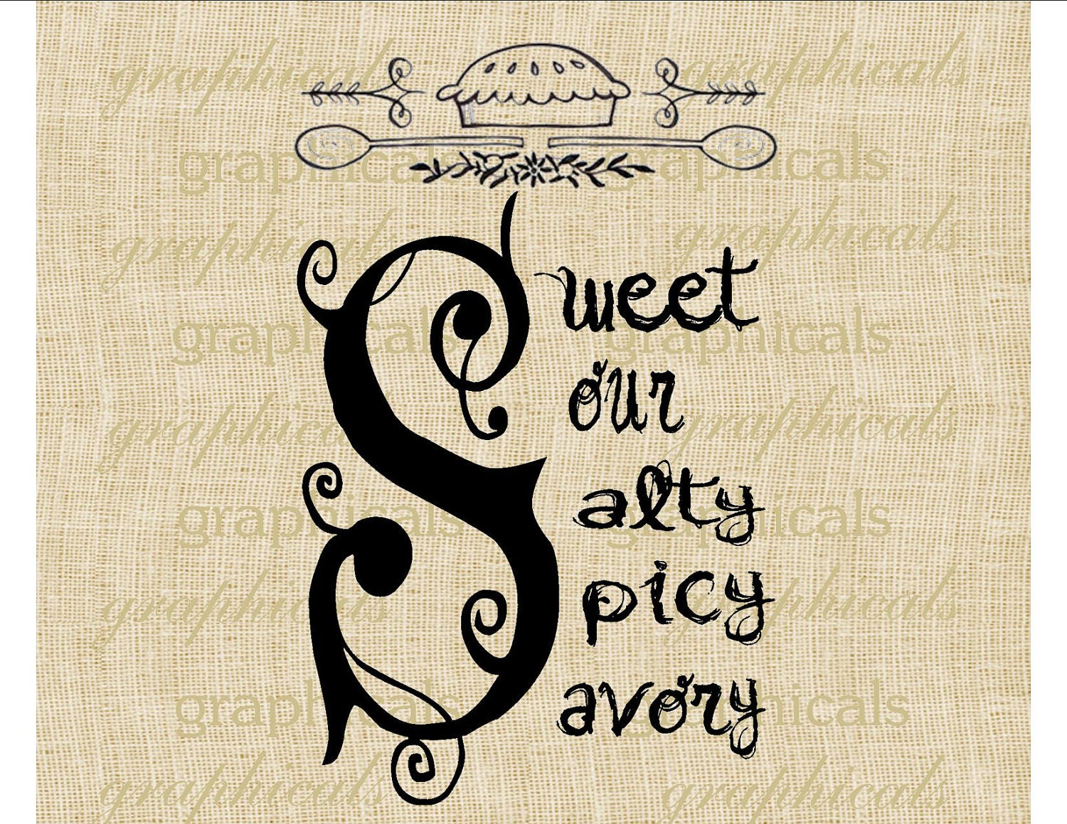Digital download image Sweet sour salty spicy savory writing kitchen sign for fabric transfer burlap paper aprons napkins tote bags No. 393