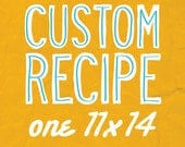 Custom Personalized 11x14 Recipe Print with Hand Lettering