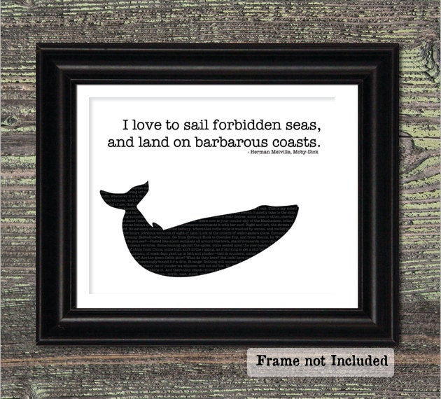 Moby Dick Quote Print, Forbidden Seas, Whale Silhouette, Gift for Writer, Gift for World Traveler, Black and White, Typographic Print, 8x10
