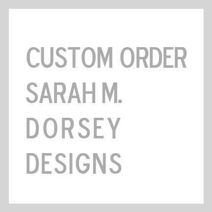 Custom Order for Lani