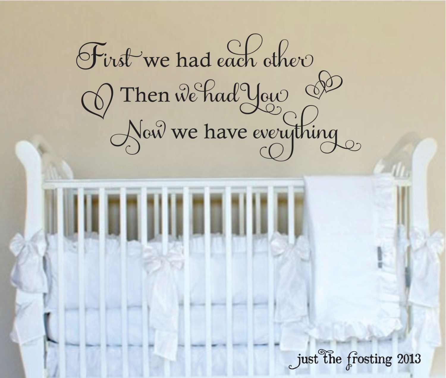 First We Had Each Other Wall Decal-  Baby Vinyl Decal - Vinyl Wall Art - Vinyl Decals - Nursery wall decal
