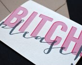 Sassy Greeting Card: Bitch, Please