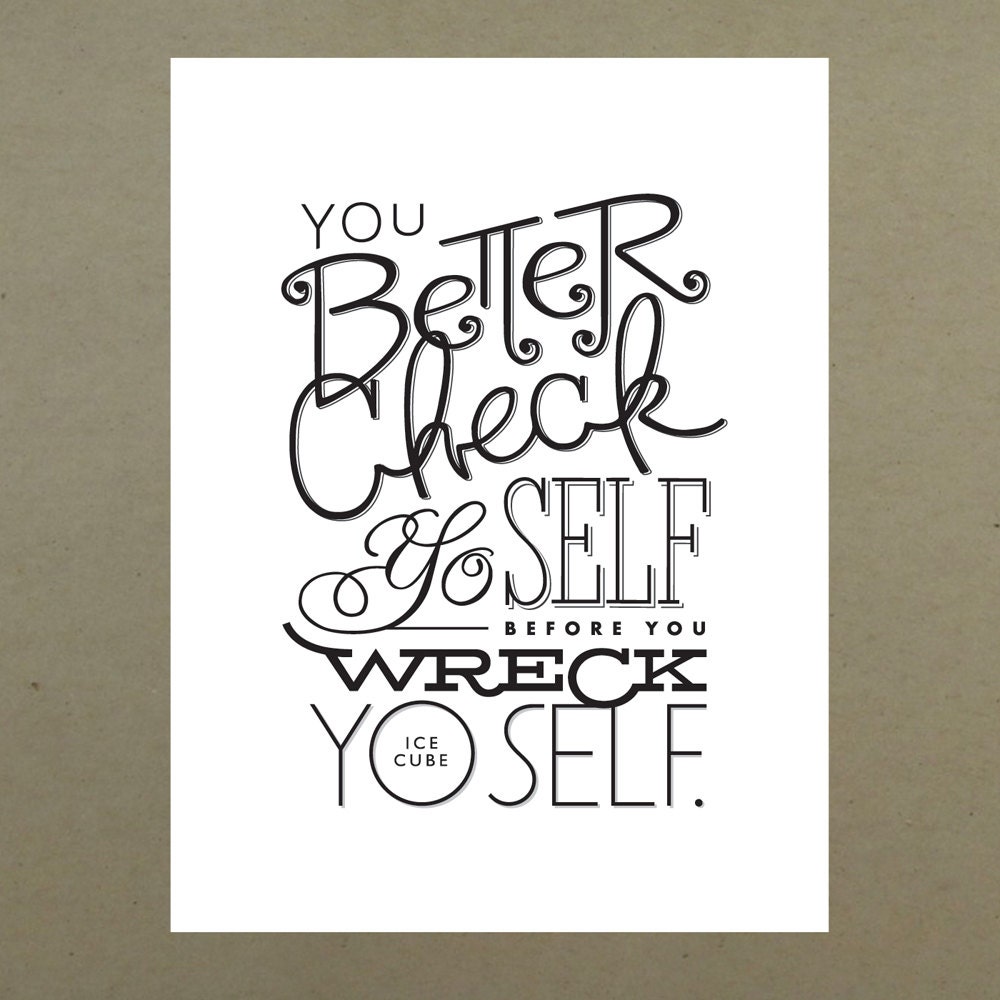 8x10 Check Yo Self // Limited Edition Print