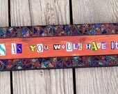 Mosaic Plaque-Glass Mixed Media Sign-Multicolor