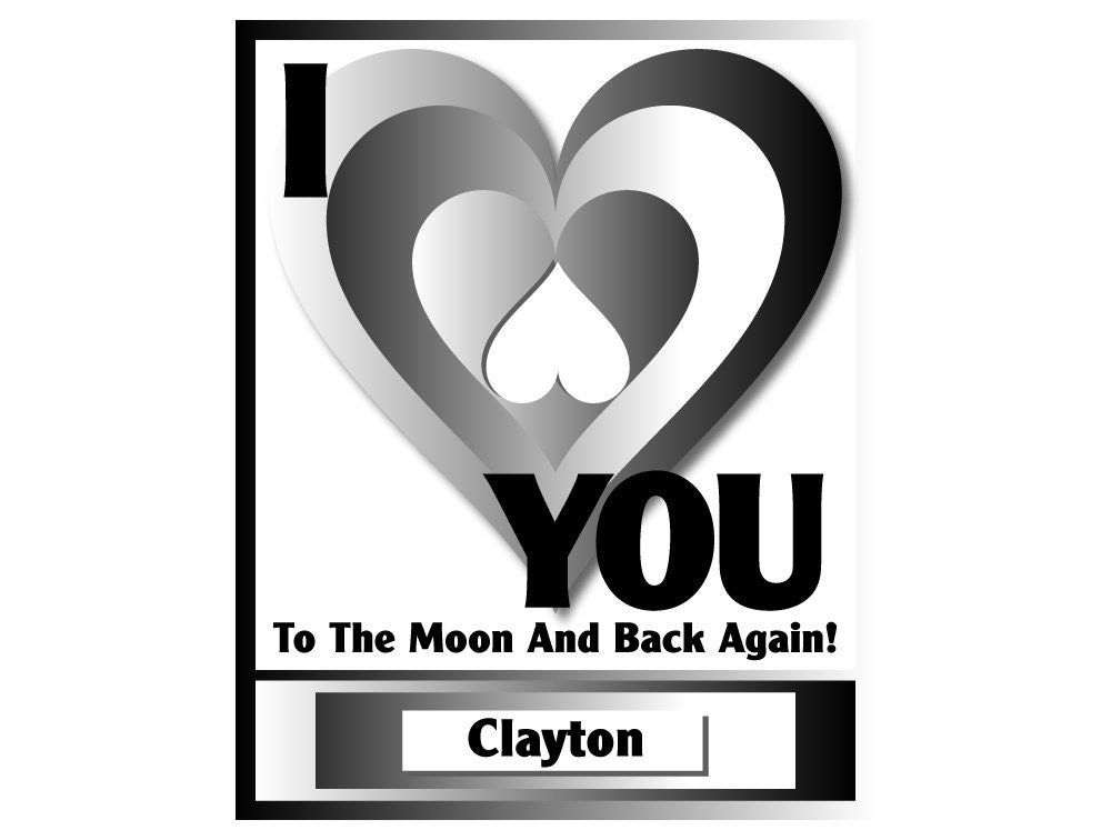 Personalized Nursery Art, Baby Name Art, I Love You To The Moon And Back Again, Boy Art Print, Black and White Art, Heart, Digital Print