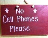 No cell phones please SIGN wood hand lettered