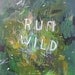 Run Wild - original painting