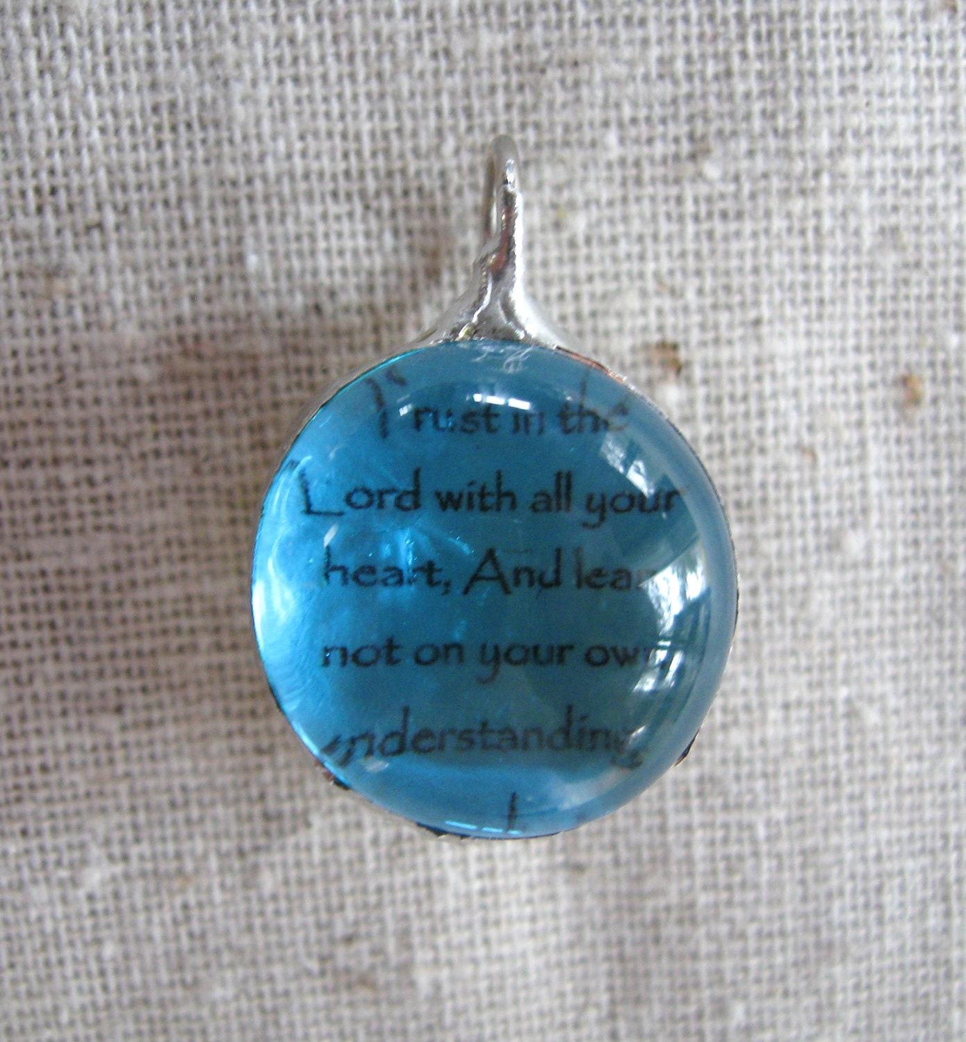 Trust in the Lord with all your heart and lean not on your own understanding...Small Organic Hand Soldered Pendant