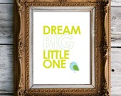 dream big little one  - nursery art print