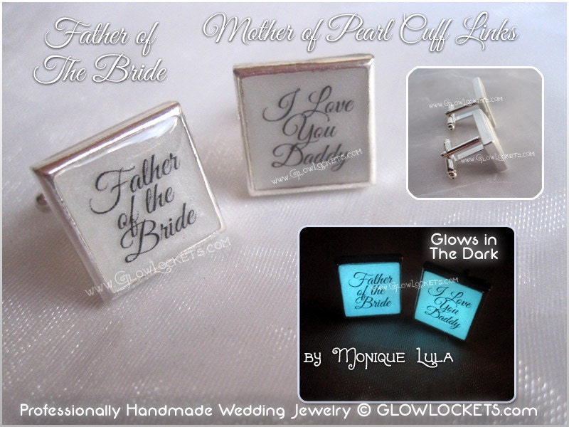 Father Of The Bride I Love You Daddy Glow Mother of Pearl Cuff Links Wedding Male Formal