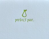Perfect Pair letterpress card and envelope, Valentine's Day, Wedding or Anniversary Love