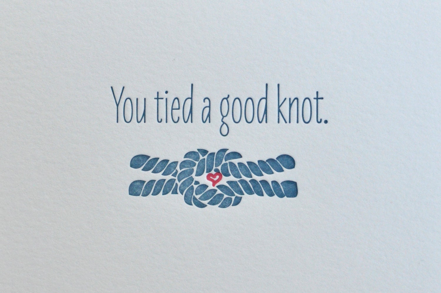 Letterpress 'You tied a good knot' Wedding Congratulations or Anniversary Card and Envelope