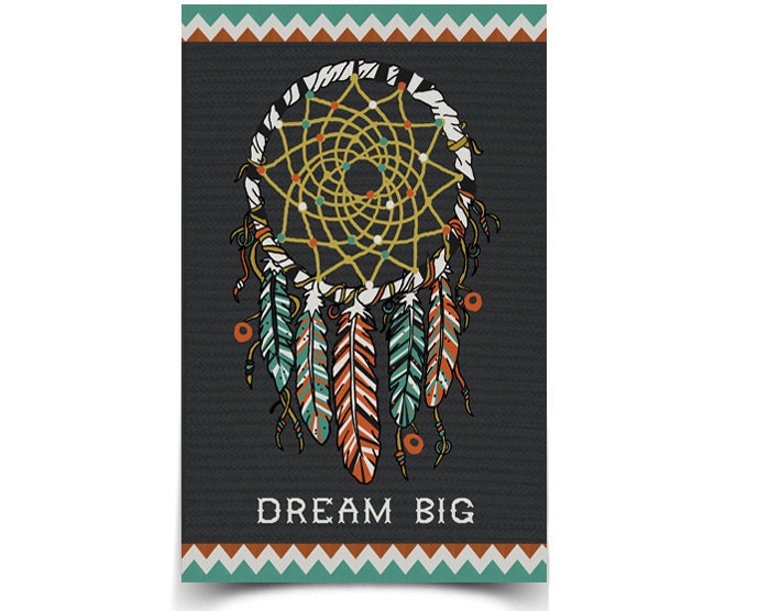 Dreamcatcher 11x17 Poster - Dream, Feathers, Poster, Quote Art, Native American, Southwest, Dream Big, Inspirational