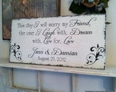 This day I will MARRY MY FRIEND with your Names and Date 12 x 24 Vintage Chic Wedding Sign