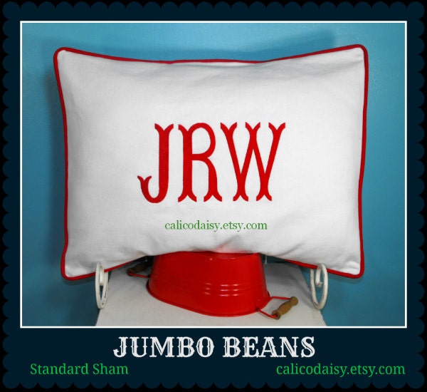 Sham Set of Two - JUMBO Beans Font Monogrammed Pillow Sham - Standard Size